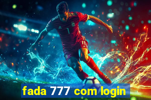fada 777 com login